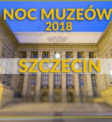 Noc Muzeów 2018 Noc Muzeów 2018