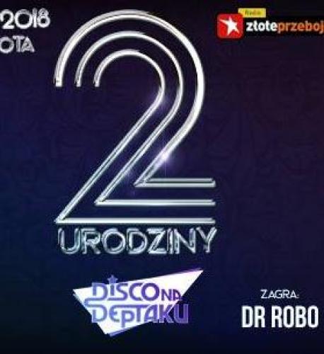 2 urodziny Disco Na Deptaku 2 urodziny Disco Na Deptaku