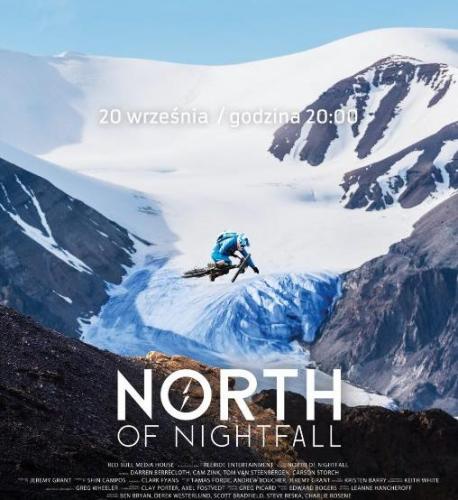 North of Nightfall 20 września 2018 w Multikinie! North of Nightfall 20 września 2018 w Multikinie!