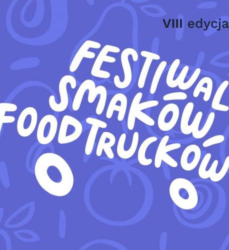 Festiwal Smaków Food Trucków Festiwal Smaków Food Trucków