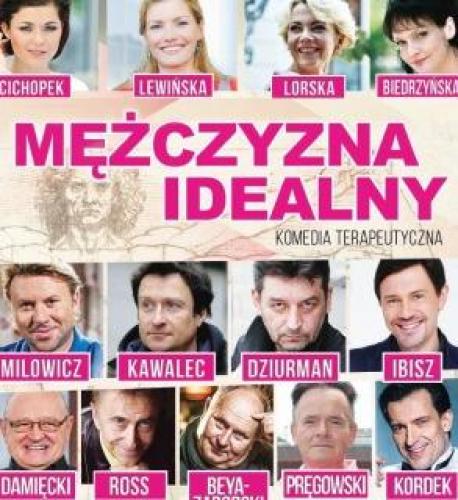 Spektakl Mężczyzna Idealny Spektakl Mężczyzna Idealny