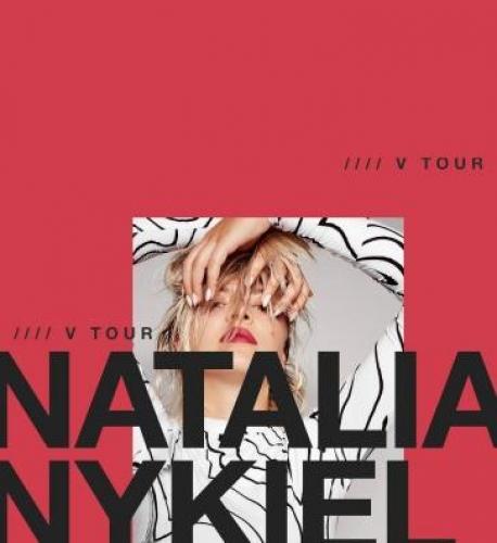 Koncert Natalia Nykiel V Tour Koncert Natalia Nykiel V Tour