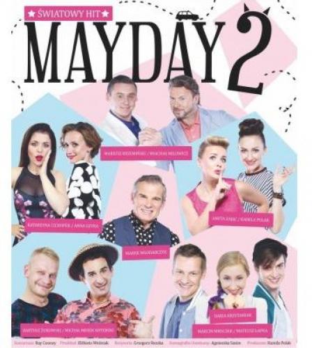 Spektakl Mayday 2 Spektakl Mayday 2