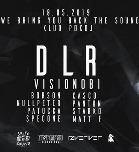 We Bring You Back The Sound: Dlr & Visionobi We Bring You Back The Sound: Dlr & Visionobi