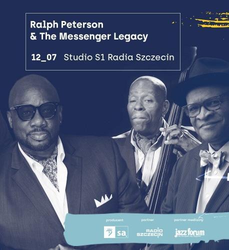 Ralph Peterson & The Jazz Messengers Legacy Ralph Peterson & The Jazz Messengers Legacy