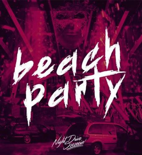 Beach Party Vol. 2! - Szczecin 2019 Beach Party Vol. 2! - Szczecin 2019