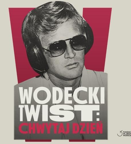 Wodecki Twist: Chwytaj Dzień Wodecki Twist: Chwytaj Dzień