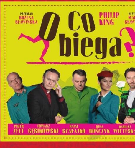 Spektakl O co biega? Spektakl O co biega?