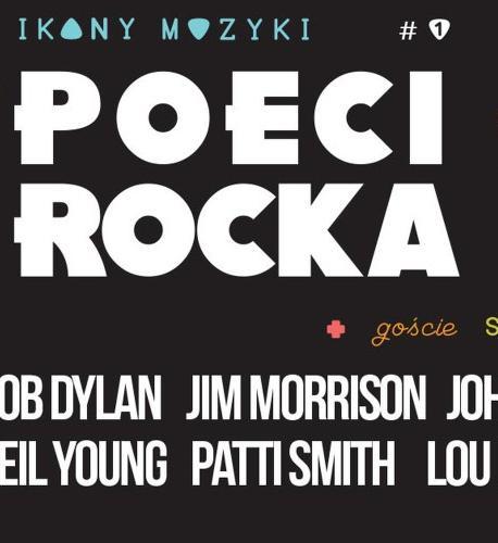 Ikony Muzyki - Poeci Rocka Ikony Muzyki - Poeci Rocka