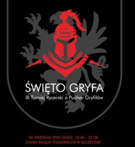 Święto Gryfa - 3 Turniej Rycerski o Puchar Gryfitów Święto Gryfa - 3 Turniej Rycerski o Puchar Gryfitów