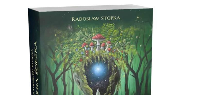 Rozmowa z Radosławem Stopką, autorem powieści „Twarda Ścieżka”