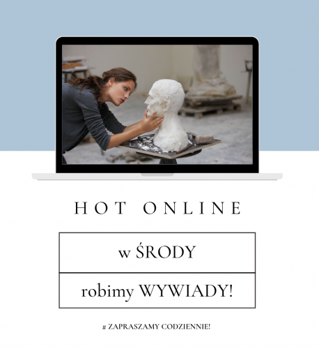 Środa HOT ONLINE! to WYWIADY! 