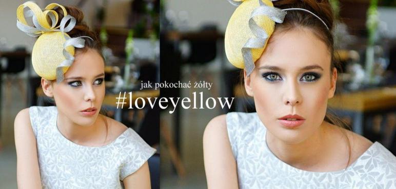  #loveyellow – jak pokochać kolor żółty?   