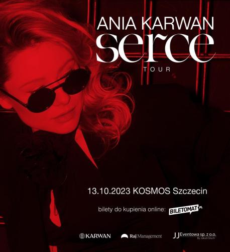 Ania Karwan Serce Tour Ania Karwan Serce Tour
