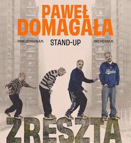 Paweł Domagała – stand-up „Zresztą nieważne”