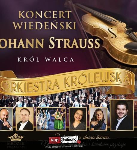 Koncert Wiedeński – Johann Strauss Gala