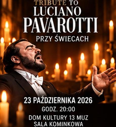Tribute to Luciano Pavarotti przy świecach