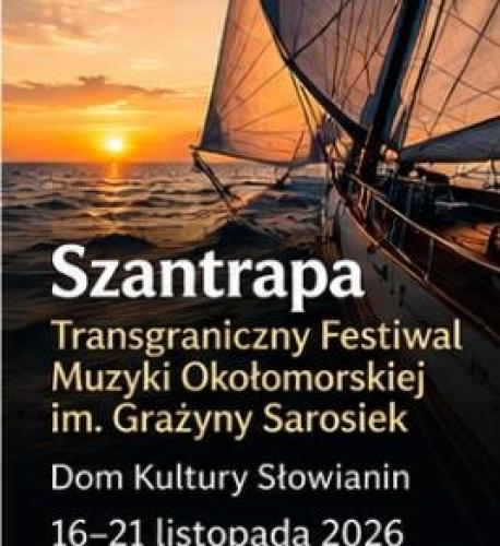 Szantrapa – Transgraniczny Festiwal Muzyki Okołomorskiej im. Grażyny Sarosiek