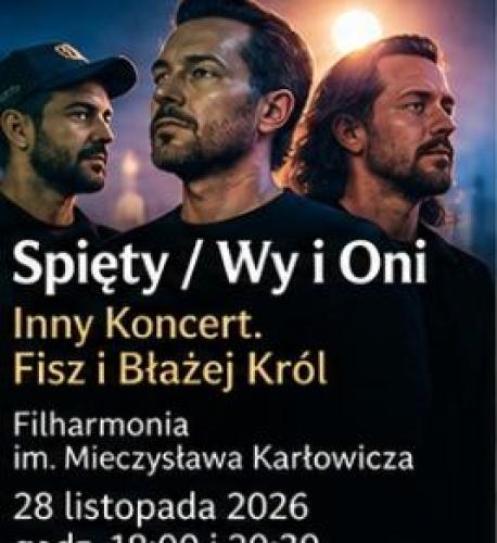 Spięty / Wy i Oni – Inny Koncert. Fisz i Błażej Król